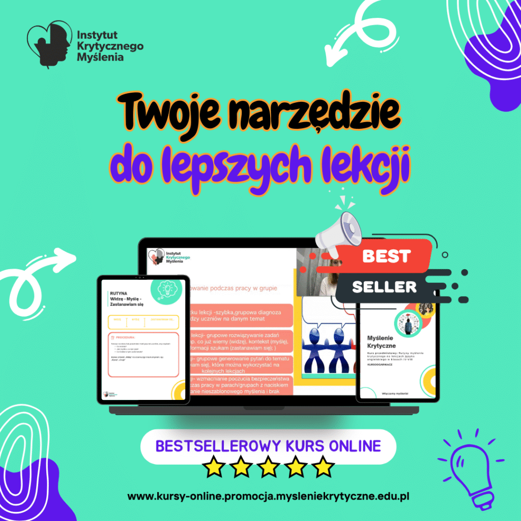 Angielski to nie tylko słówka! Myślenie krytyczne w praktyce – Twoje narzędzie do lepszych lekcji