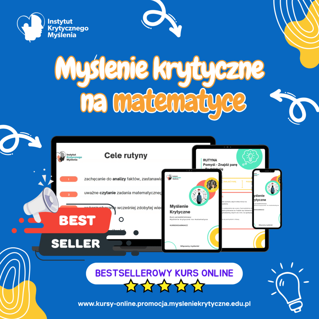5 powodów, dla których matematyka to najlepszy poligon do myślenia krytycznego